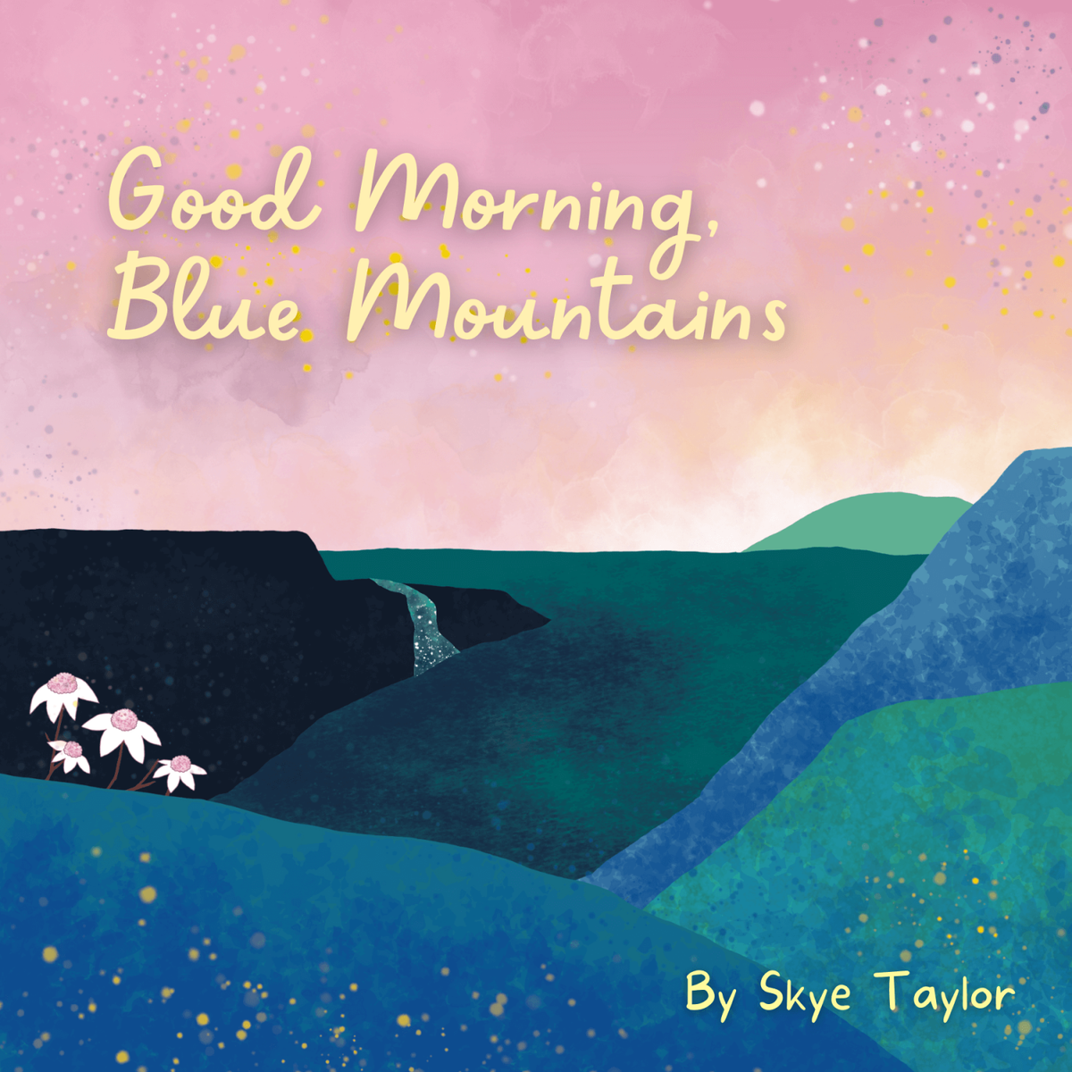 “Good Morning, Blue Mountains” Board Book